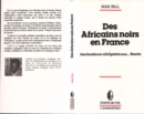 Image for Des Africains noirs en France: Des tirailleurs senegalais aux Blacks