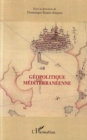 Image for Geopolitique mediterraneenne.