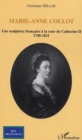 Image for Marie-anne Collot: Une Sculptrice Fran­caise ßa La Cour De Catherine Ii, 1748-1821