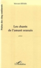 Image for Chants de l&#39;amant oranais.