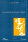 Image for Le philosophe comme fiction