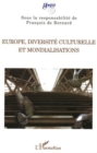 Image for Europe, Diversitôe Culturelle Et Mondialisations: Actes I De L&#39;universitôe Des Mondialisations Du Germ, Parc De La Villette, Juin 2003.