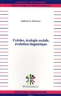 Image for Creoles ecologie sociale evolution ling.
