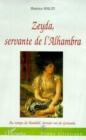 Image for Zeyda, servante de l&#39;alhambra.