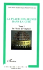 Image for La Place Des Jeunes Dans La Citôe.:  (De l&#39;ecole a l&#39;emploi?)