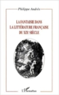 Image for Fantaisie dans la litterature francaise du xxe siecle.