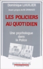 Image for Les policiers au quotidien