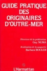 Image for Guide pratique des originaires d&#39;Outre-Mer