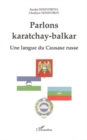 Image for Parlons karatchay-balkar: Une langue du Caucase russe