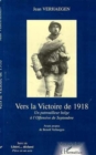 Image for VERS LA VICTOIRE DE 1918