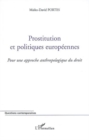 Image for Prostitution et politique europeennes.