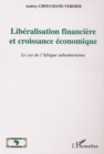 Image for Liberalisation financiere et croissance economique: Le cas de l&#39;Afrique subsaharienne