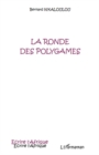 Image for LA RONDE DES POLYGAMES.
