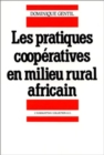 Image for Pratiques cooperatives en milieu rural africain