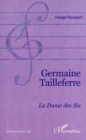 Image for Germaine tailleferre : la damedes six.