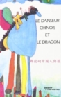 Image for Le danseur chinois et le dragon
