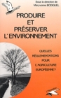 Image for PRODUIRE ET PRESERVER L&#39;ENVIRONNEMENT.