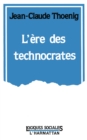 Image for L&#39;ere des technocrates