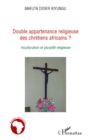 Image for Double appartenance religieusechretiens.