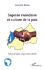 Image for Sagesse rwandaise et culture de la paix.