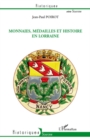 Image for Monnaies, medailles et histoire Lorraine.