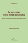 Image for Le revenant de la forEt guyanaise - roman deconseille aux pe.