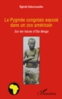Image for Le pygmee congolais expose dans un zoo americain - sur les t.