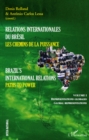 Image for Relations internationales du bresil, les chemins de la puiss.