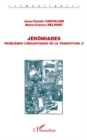 Image for JerOmiades - problemes linguistiques de la traduction, ii.