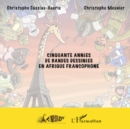 Image for Cinquante annees de bandes dessinees en afrique francophone.
