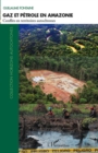 Image for Gaz et petrole en amazonie - conflits en territoires autocht.