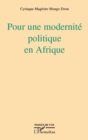 Image for Pour une modernite politique en Afrique.