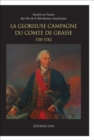 Image for La glorieuse campagne du Comte de Grasse 1781-1782