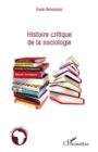 Image for Histoire critique de la sociologie.