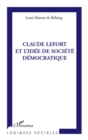 Image for Claude Lefort et l&#39;idee de societe democratique