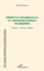 Image for Memento grammatical et orthographique de berbEre - kabyle -.