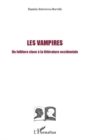 Image for Les vampires - du folklore slave a la litterature occidental.