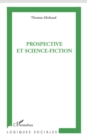 Image for Prospective et science-fiction.