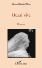 Image for Quasi vive - roman.