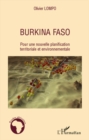Image for Burkina Faso: pour une nouvelle planification territoriale et environnementale