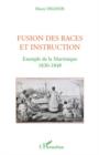 Image for Fusion des races et instruction.