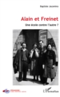 Image for Alain et freinet - une ecole contre l&#39;autre ?
