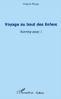 Image for Voyage au bout des enfers - running away.