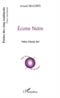 Image for Ecume noire.