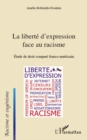 Image for La liberte d&#39;expression face au racisme - etude de droit com.