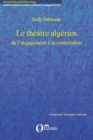 Image for Le theatre algerien: de l&#39;engagement a la contestation