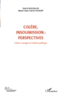 Image for COLERE INSOUMISSION PERSPECTIVES (VOL 7).