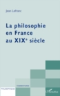 Image for La philosophie en france au xixEme siEcle.