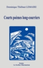 Image for Courts poemes long-courriers.