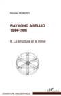 Image for Raymond abellio 1944-1986 - la structure et le miroir - tome.